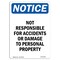 Signmission OSHA, Not Responsible For Accidents Or Damage, 14in X 10in Rigid Plastic, 10" W, 14" L, Portrait OS-NS-P-1014-V-16268 - alternate 1